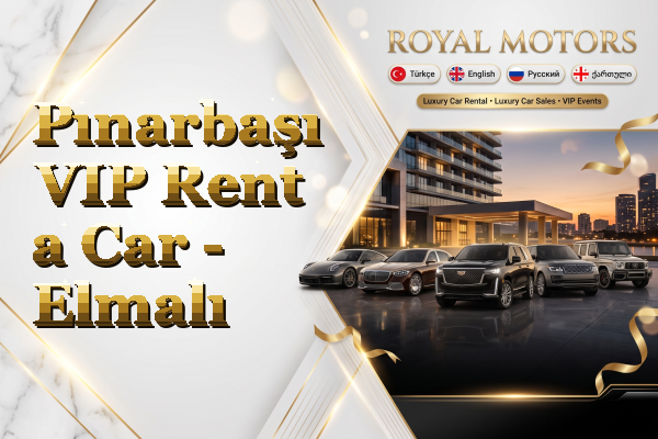 Pınarbaşı VIP Rent a Car - Elmalı