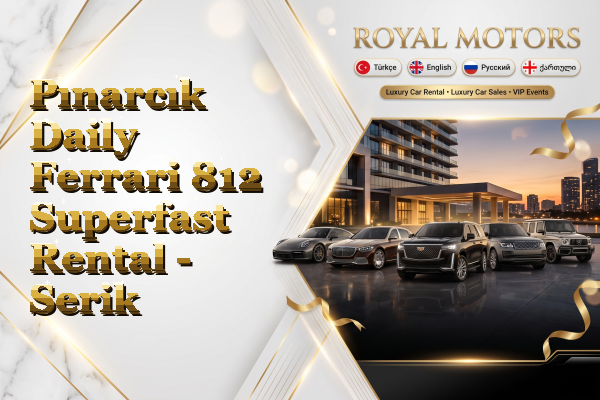 Pınarcık Daily Ferrari 812 Superfast Rental - Serik