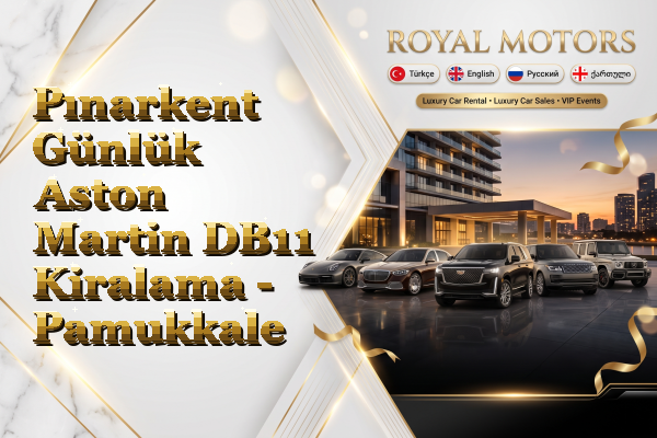 Pınarkent Günlük Aston Martin DB11 Kiralama - Pamukkale