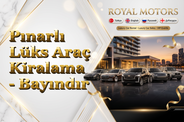 Pınarlı Lüks Araç Kiralama - Bayındır