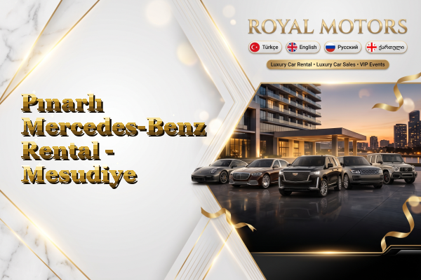 Pınarlı Mercedes-Benz Rental - Mesudiye
