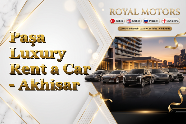 Paşa Luxury Rent a Car - Akhisar