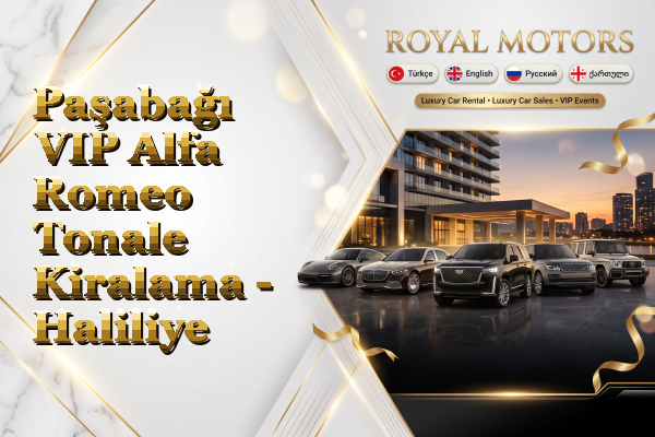 Paşabağı VIP Alfa Romeo Tonale Kiralama - Haliliye