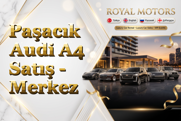 Paşacık Audi A4 Satış - Merkez