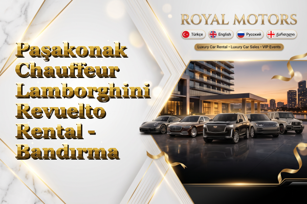 Paşakonak Chauffeur Lamborghini Revuelto Rental - Bandırma