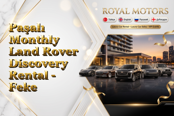 Paşalı Monthly Land Rover Discovery Rental - Feke