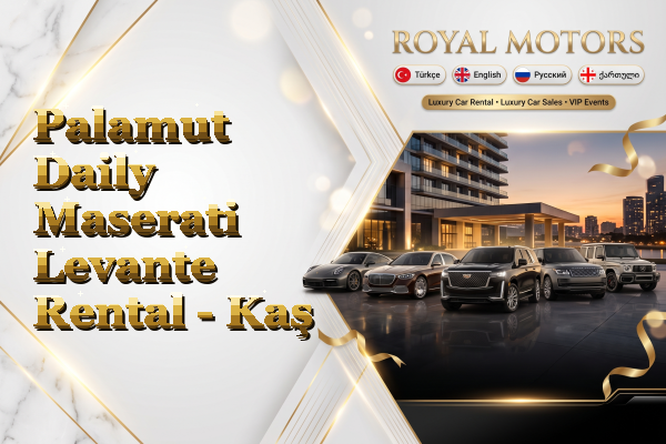 Palamut Daily Maserati Levante Rental - Kaş