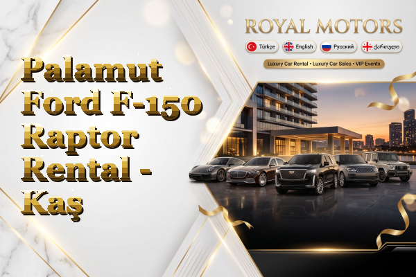 Palamut Ford F-150 Raptor Rental - Kaş