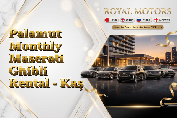 Palamut Monthly Maserati Ghibli Rental - Kaş