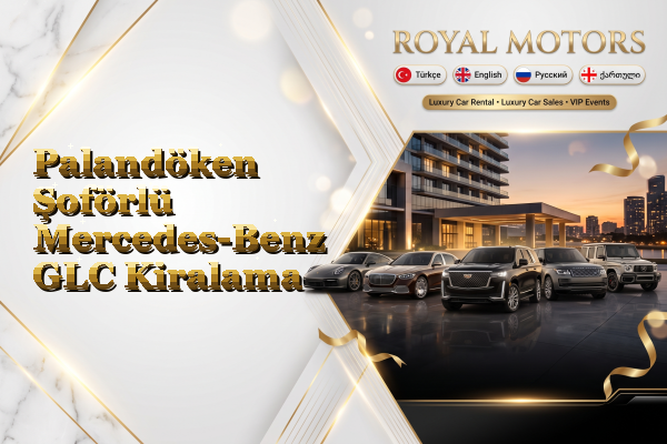 Palandöken Şoförlü Mercedes-Benz GLC Kiralama