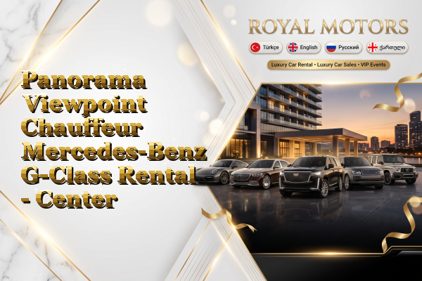 Panorama Viewpoint Chauffeur Mercedes-Benz G-Class Rental - Center