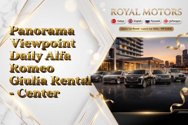 Panorama Viewpoint Daily Alfa Romeo Giulia Rental - Center