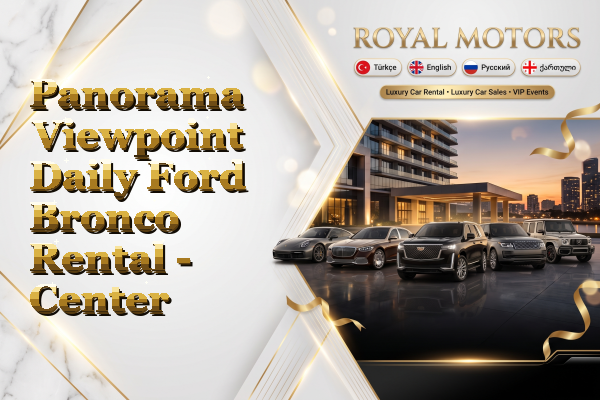 Panorama Viewpoint Daily Ford Bronco Rental - Center