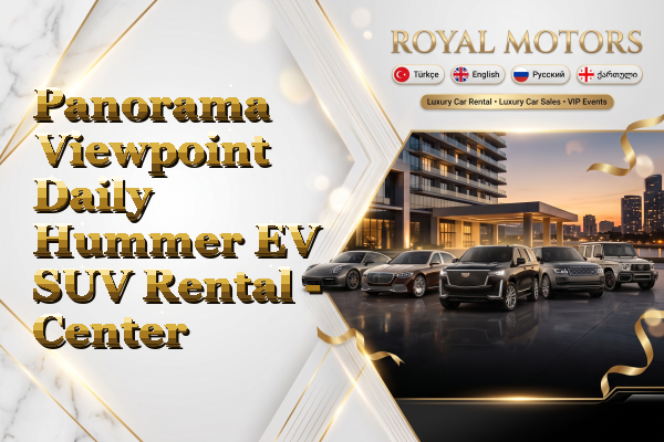 Panorama Viewpoint Daily Hummer EV SUV Rental - Center