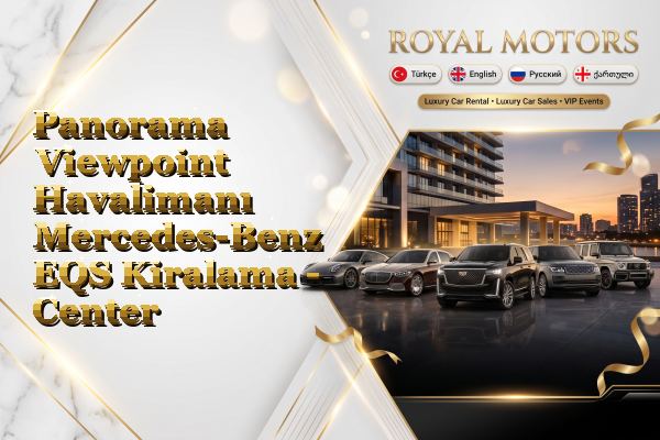 Panorama Viewpoint Havalimanı Mercedes-Benz EQS Kiralama - Center