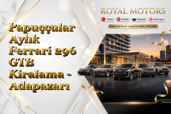 Papuççular Aylık Ferrari 296 GTB Kiralama - Adapazarı