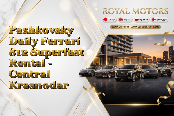 Pashkovsky Daily Ferrari 812 Superfast Rental - Central Krasnodar