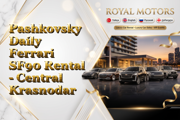 Pashkovsky Daily Ferrari SF90 Rental - Central Krasnodar
