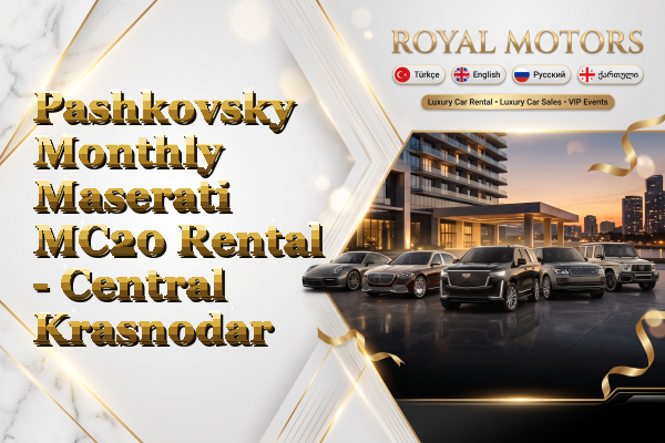 Pashkovsky Monthly Maserati MC20 Rental - Central Krasnodar