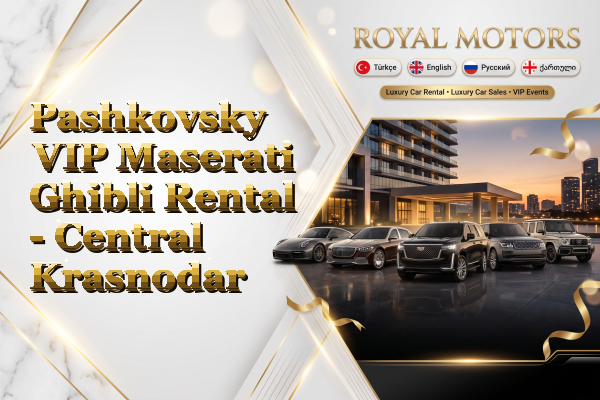 Pashkovsky VIP Maserati Ghibli Rental - Central Krasnodar