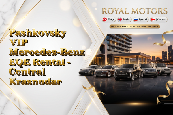 Pashkovsky VIP Mercedes-Benz EQE Rental - Central Krasnodar