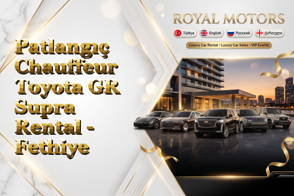 Patlangıç Chauffeur Toyota GR Supra Rental - Fethiye
