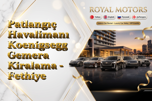 Patlangıç Havalimanı Koenigsegg Gemera Kiralama - Fethiye