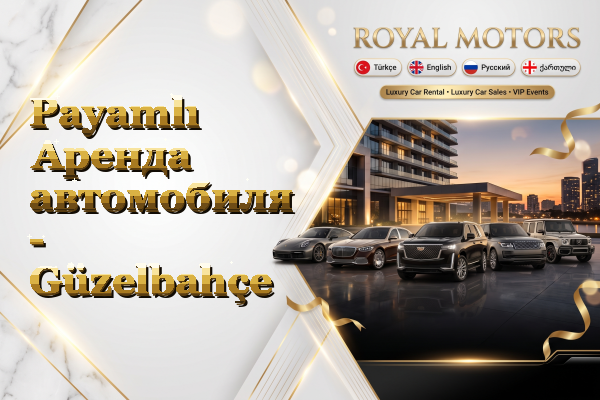 Payamlı Аренда автомобиля - Güzelbahçe