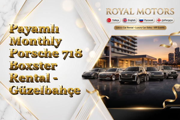 Payamlı Monthly Porsche 718 Boxster Rental - Güzelbahçe