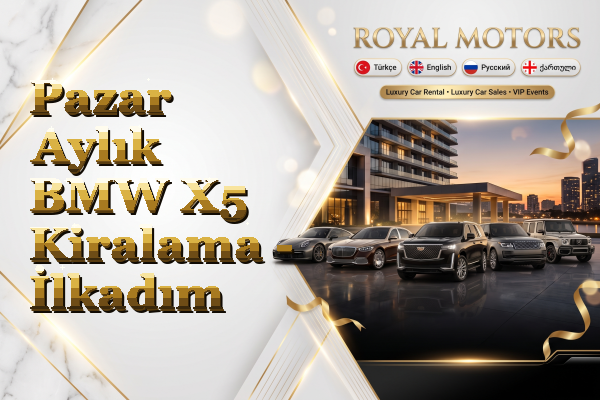 Pazar Aylık BMW X5 Kiralama - İlkadım