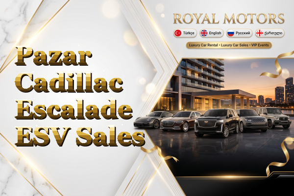 Pazar Cadillac Escalade ESV Sales