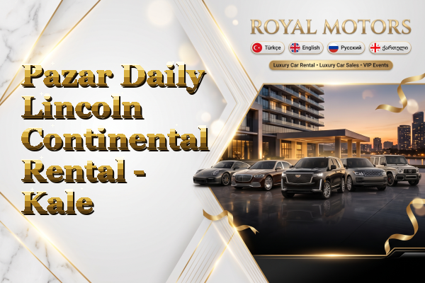 Pazar Daily Lincoln Continental Rental - Kale