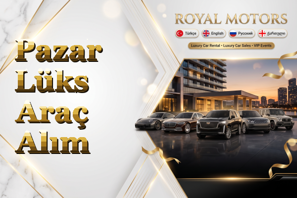 Pazar Lüks Araç Alım