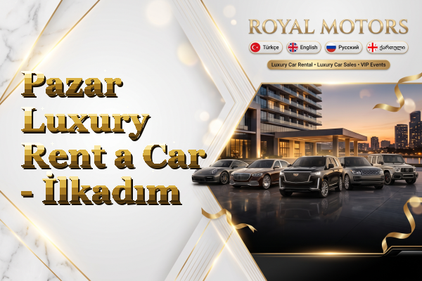 Pazar Luxury Rent a Car - İlkadım