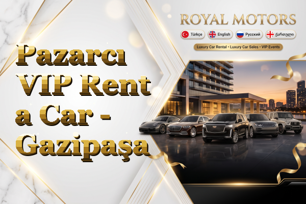 Pazarcı VIP Rent a Car - Gazipaşa