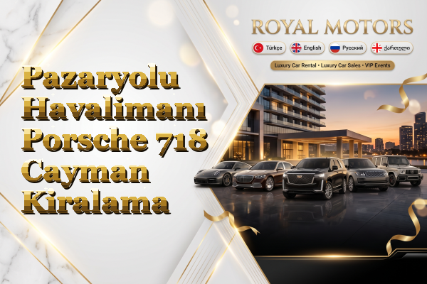 Pazaryolu Havalimanı Porsche 718 Cayman Kiralama