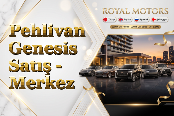 Pehlivan Genesis Satış - Merkez