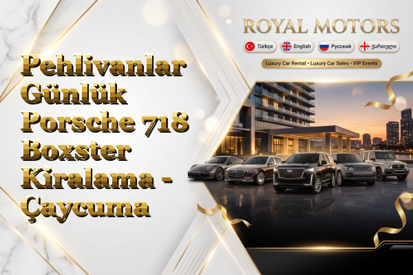 Pehlivanlar Günlük Porsche 718 Boxster Kiralama - Çaycuma