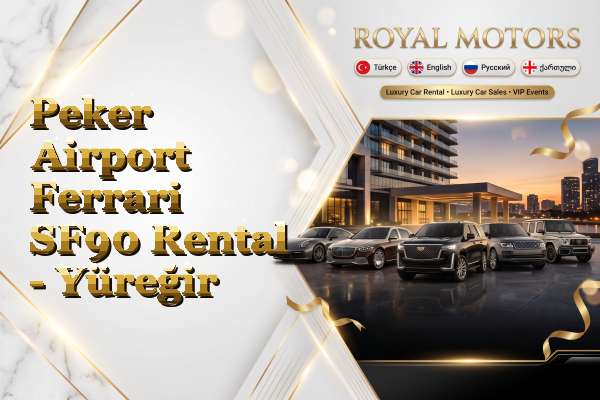 Peker Airport Ferrari SF90 Rental - Yüreğir