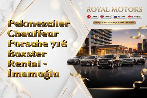 Pekmezciler Chauffeur Porsche 718 Boxster Rental - İmamoğlu