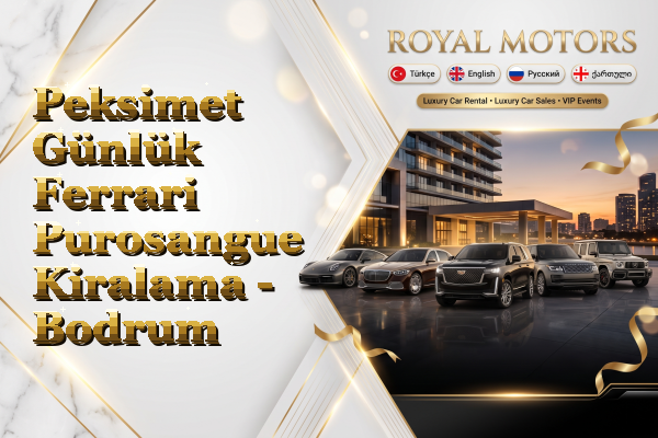 Peksimet Günlük Ferrari Purosangue Kiralama - Bodrum