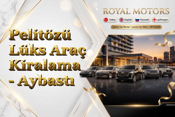 Pelitözü Lüks Araç Kiralama - Aybastı