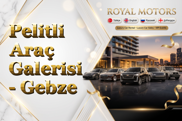 Pelitli Araç Galerisi - Gebze