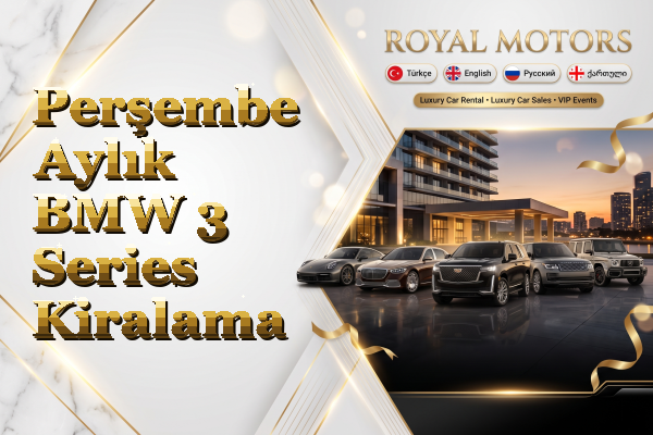 Perşembe Aylık BMW 3 Series Kiralama