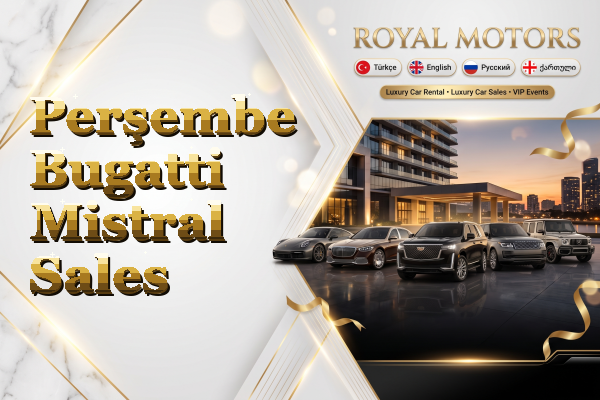Perşembe Bugatti Mistral Sales