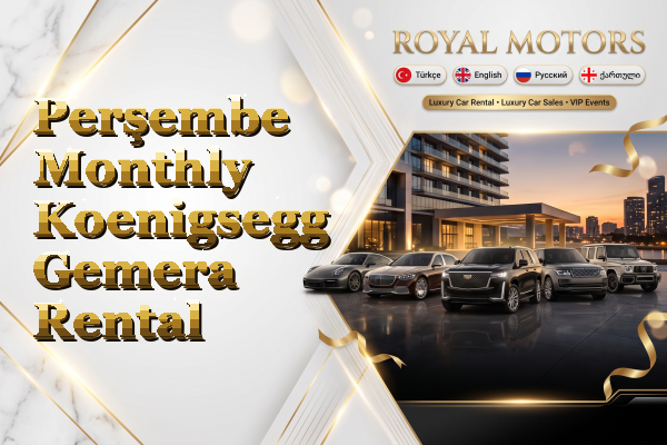 Perşembe Monthly Koenigsegg Gemera Rental