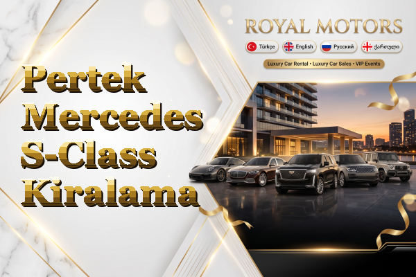 Pertek Mercedes S-Class Kiralama