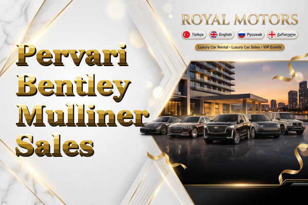 Pervari Bentley Mulliner Sales