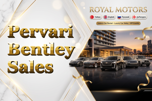 Pervari Bentley Sales