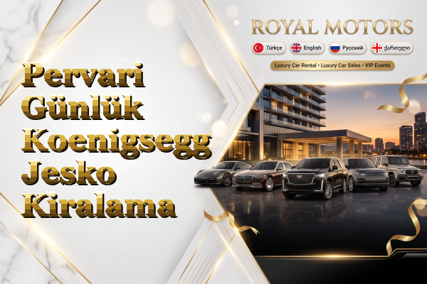 Pervari Günlük Koenigsegg Jesko Kiralama